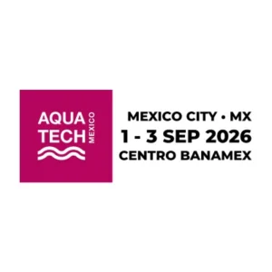 Aquatech Mexico 2026 | Water Treatment & Wastewater Technology Expo